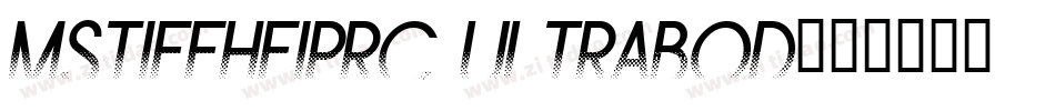 mstiffheiprc ultrabod字体转换